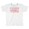 daddy things Toddler T-shirt