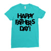 happy father&rsquo;s day Ladies Fitted T-Shirt