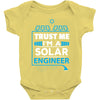 I Am An Engineer... Baby Onesie