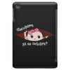 Disculpame Ya Es Octubre? iPad Mini