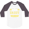 Nobody Is Perfect But If You Are A Daddy You Are Pretty Damn Close 3/4 Sleeve Shirt