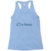 like a boss Racerback Tank