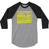 i hope i dont black out because this is awesome 3/4 Sleeve Shirt
