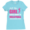all this girl care about is volleyball Ladies Fitted T-Shirt