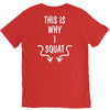 This Is Why I Squat V-Neck Tee