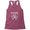 thank you very little Racerback Tank