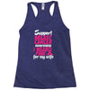 I Wear Pink For My Wife Racerback Tank