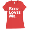 beer loves me Ladies Fitted T-Shirt