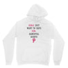 Girls Want To Have Fundamentals Rights Unisex Hoodie