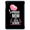 proud mom senior 2018 .. iPad Mini