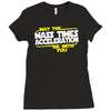 may the mass times force acceleration be with you funny Ladies Fitted T-Shirt