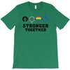 Stronger Together T-Shirt