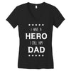 i have a hero i call him dad 2 Women's V-Neck T-Shirt