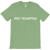 No Trumpism T-Shirt