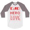 dad a son's first hero a daughters first love 3 3/4 Sleeve Shirt