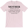 mother defined mothers day T-Shirt