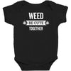 weed be cute together Baby Bodysuit