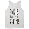 girls do it better Tank Top