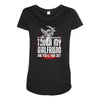 Life After Death Touch My Girlfriend And Find Out Maternity Scoop Neck T-shirt