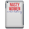 nasty women make history iPad Mini