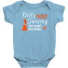 belly dancing only harder Baby Onesie