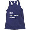 sarcastic Racerback Tank