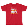 to protect and serve the rich Toddler T-shirt