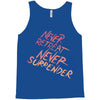never retreat never surrender Tank Top