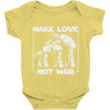 make love not war at at Baby Onesie