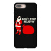 don't stop believin iPhone 8 Plus