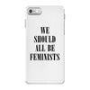 We Should All Be Feminists iPhone 7 Case