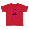 The Best Grammy Was Born In December Toddler T-shirt