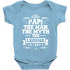 Papi The Man The Myth The Legend Baby Onesie