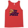 this girl loves pizza Tank Top