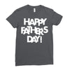 happy father&rsquo;s day 2 Ladies Fitted T-Shirt