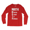 math mental abuse to humans Long Sleeve Shirts