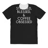 coffee obsession All Over Women's T-shirt