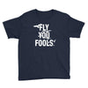 Fly You Fools Youth Tee