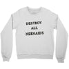destroy all mermaids girls Crewneck Sweatshirt