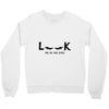 Look Me in The Eyes Crewneck Sweatshirt