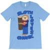 sloth loves chunk T-Shirt