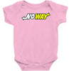 no way Baby Onesie