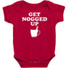 get nogged up funny Baby Bodysuit