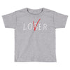 Loser - Lover Toddler T-shirt