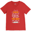 All Men Are Created Equal But Only The Best Are Born In June V-Neck Tee