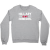 hillary is my homegirl funny Crewneck Sweatshirt