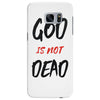 god is not dead Samsung Galaxy S7 Edge