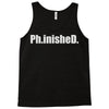 ph.inished. Tank Top