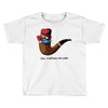 not a pipe Toddler T-shirt