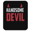 handsome devil Mousepad